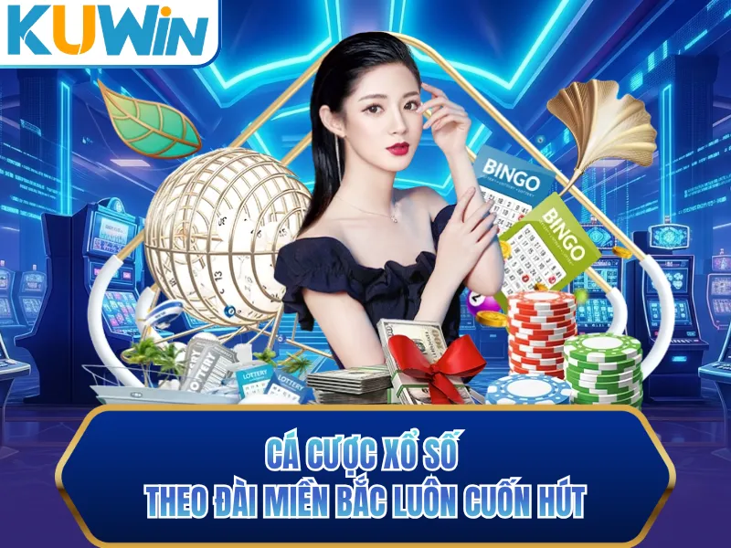 Cá cược xổ số theo đài miền Bắc luôn cuốn hút
