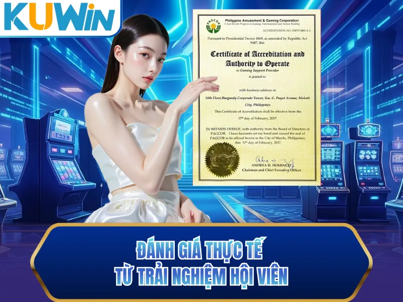 Đánh giá thực tế từ trải nghiệm hội viên